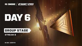 R6 Siege at EWC 26 - Day 6 - Group Stage // Stream B