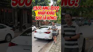 C300 2022 Nhập Khẩu - 500 là xong luôn ạ    LH  091 772 5555 Song Thảo
