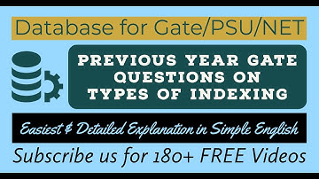 64. Previous Year GATE Questions on Types of Indexing | Database for GATE, NET, NIELIT & PSU
