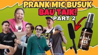 PRANK ORANG AWAM INTERVIEW MIC BAU TAIK PART 2! LAWAK GILA!