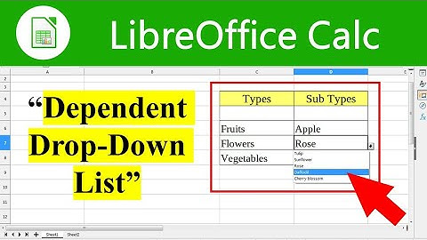 Create Dependent Drop Down | How To Create Dependent Drop Down List In LibreOffice Calc