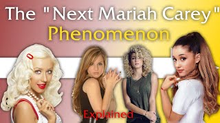 The "Next Mariah Carey" Phenomenon