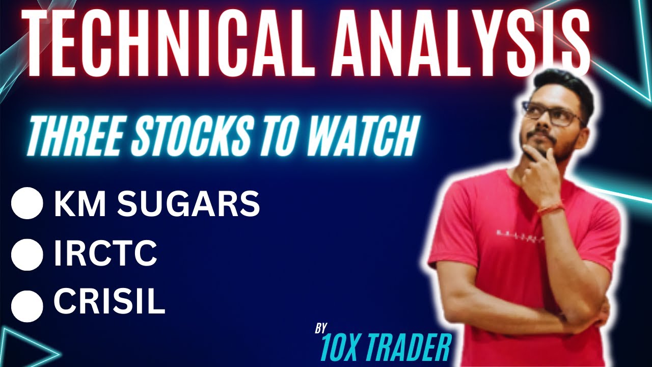 3 STOCKS | technical analysis | technical analysis of stocks | swing trading | CRISIL | IRCTC |