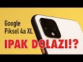 Google Piksel 4a XL ipak dolazi? - Serbian version