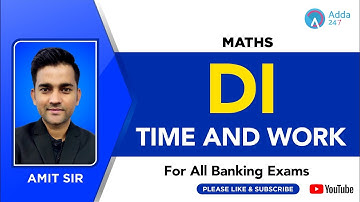 Time and Work D.I For All Banking Exams | AMIT SIR