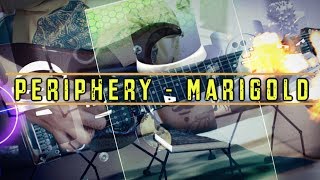 #SickRiffs || PERIPHERY - MARIGOLD (Drop A)
