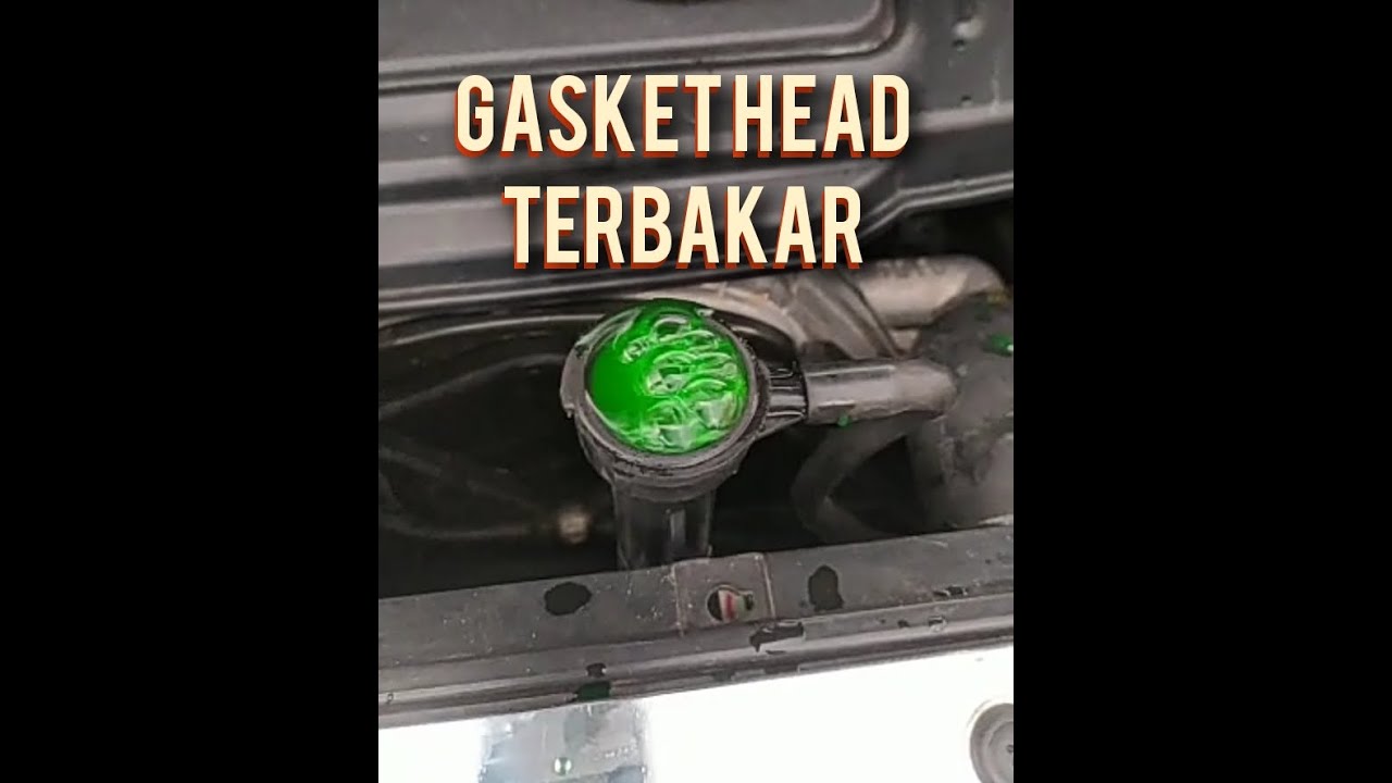 Tandatanda Head Gasket (Starex) terbakar YouTube