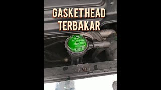 Tandatanda Head Gasket (Starex) terbakar