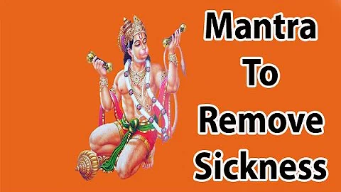 Mantra To Remove Sickness l Shree Hanuman Mantra l श्री हनुमान मंत्र