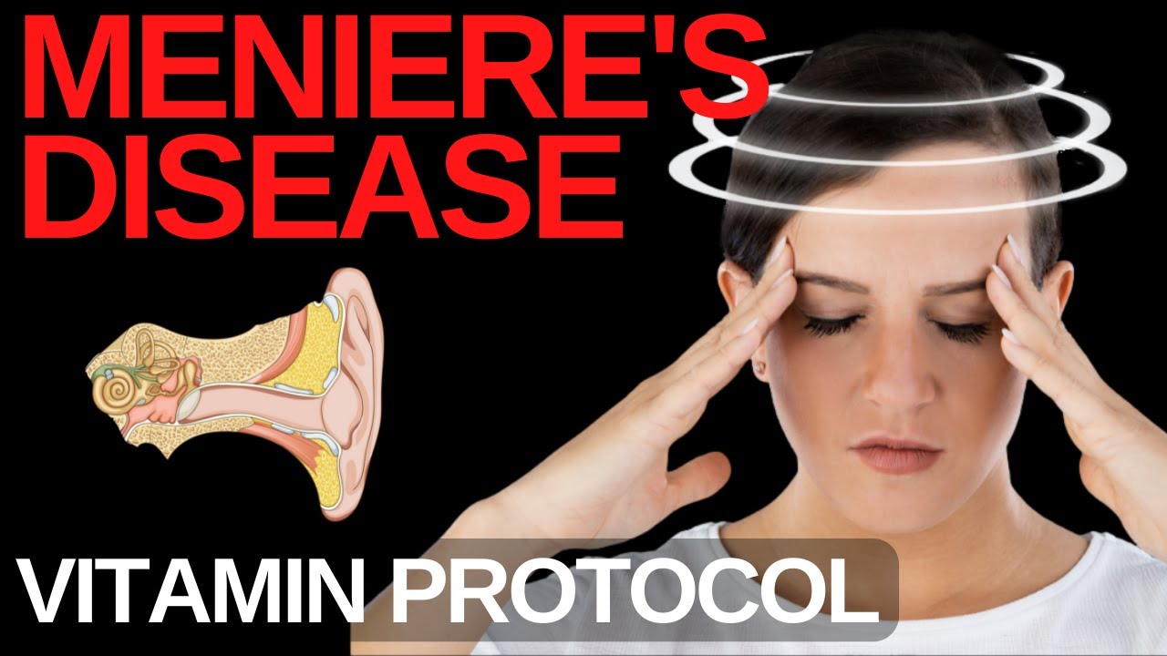 Meniere's Disease Reverse Symptoms with These Vitamins YouTube