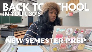 GOING BACK TO SCHOOL IN YOUR 30s new semester prep