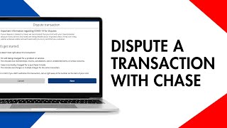 How to Dispute a Transaction with Chase