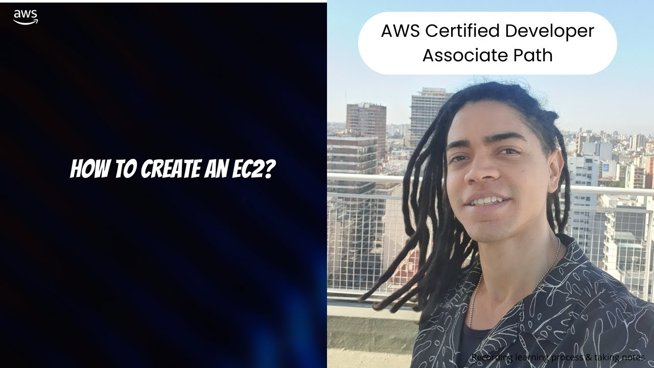 AWS Certified Developer Asociate Path - How to create an EC2?