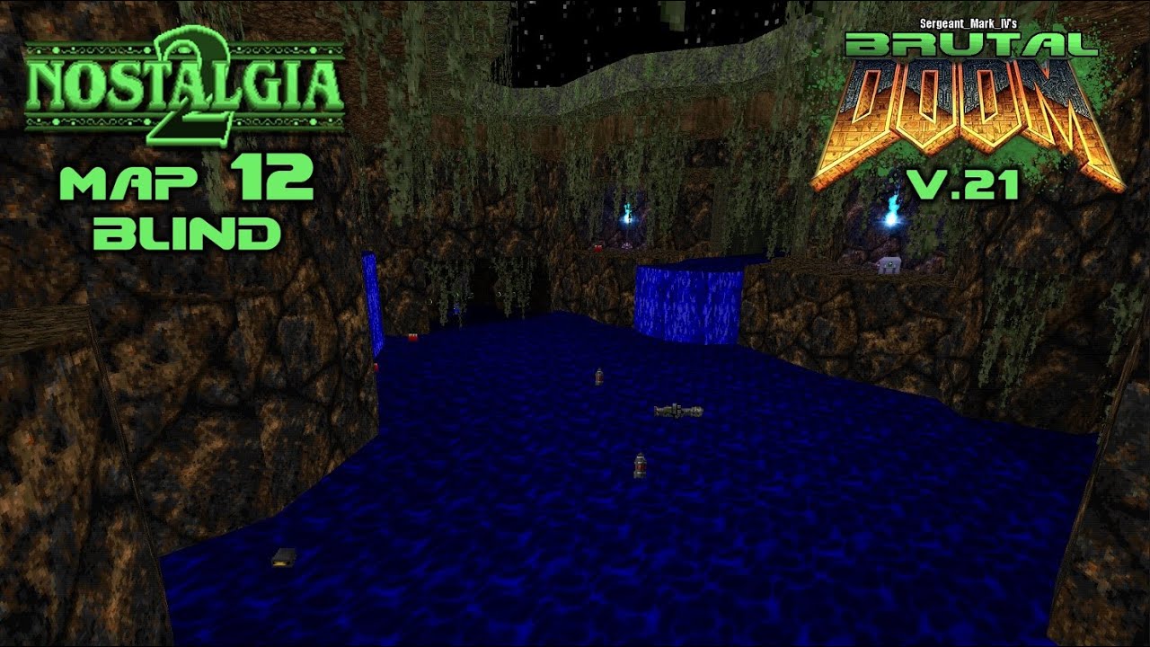 Nostalgia 2 Hard Realism Blind Playthrough: map12 - YouTube