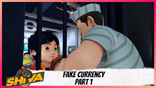 Shiva | शिवा | Fake Currency | Part 1 of 2