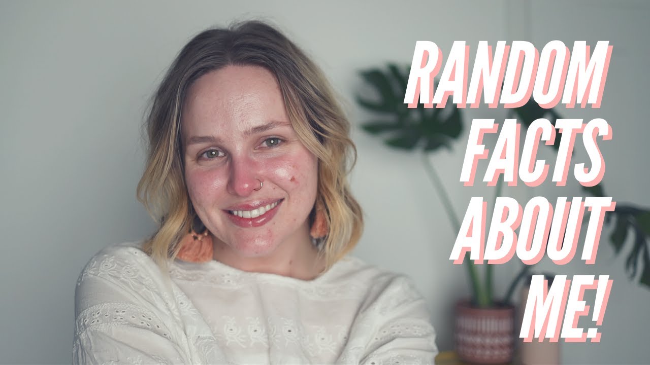 10 Random Facts About Me | Get to know me! - YouTube
