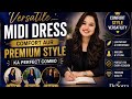 “Versatile Midi Dress | Comfort Aur Premium Style Ka Perfect Combo”