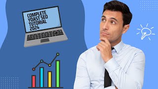 Complete Yoast SEO Tutorial 2024