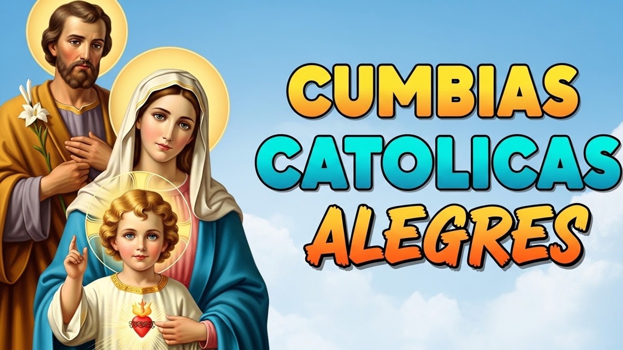 2026 LAS MEJORES CUMBIAS CATOLICAS QUE ANIMA Y AYUDA A ESTAR FELIZ