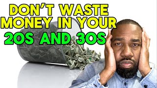 AVOID this WEALTH KILLER in your 20s and 30s