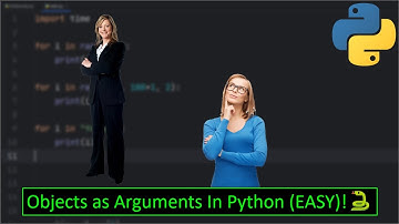 Objects as Arguments In Python In 4 Minutes!🐍
