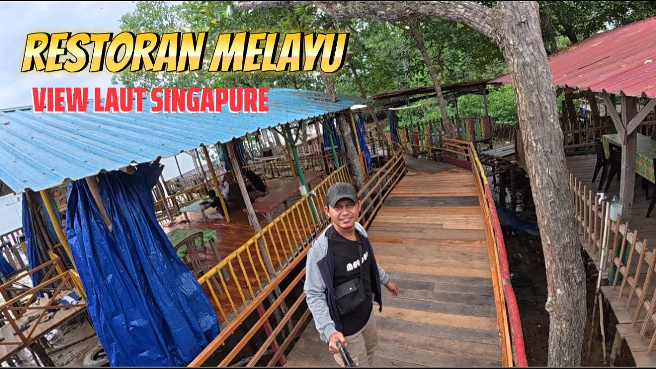 RESTORAN MELAYU ‼️DI PINGGIR LAUT DENGAN VIEW BATAM SINGAPURE😍😍😍
