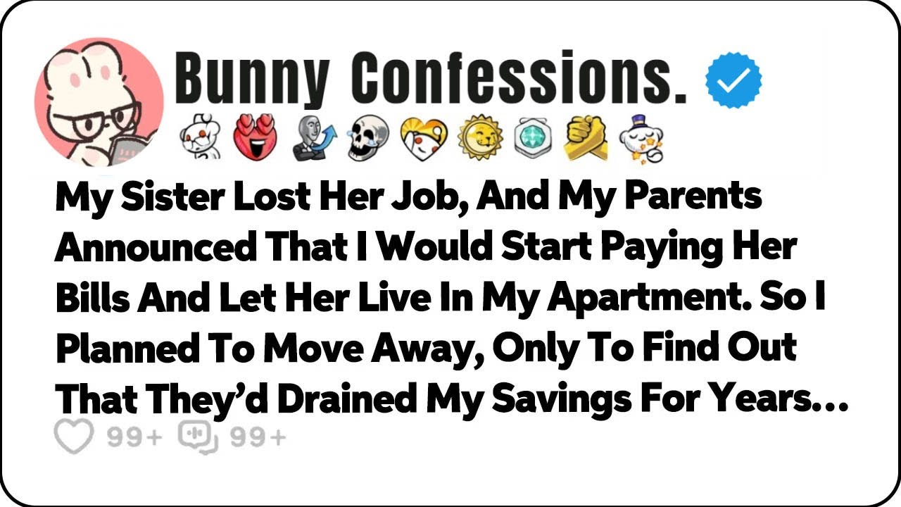 My Sister Lost Her Job, And My Parents Announced That I Would Cover Her… Reddit Relationship Stories