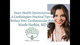 Heart Health Optimization with Nicole Harkin, MD