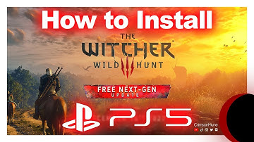 How to Install The Witcher 3 Next-Gen Update on PS5