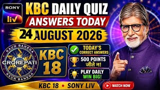 KBC Offline Quiz Answers Today | 24 August 2026 | KBC Daily Quiz | KBC Play Along Daily Quiz Answers