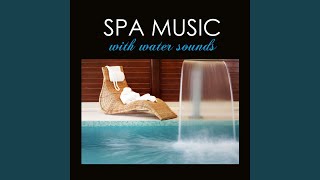 Spa Music with Water Sounds
