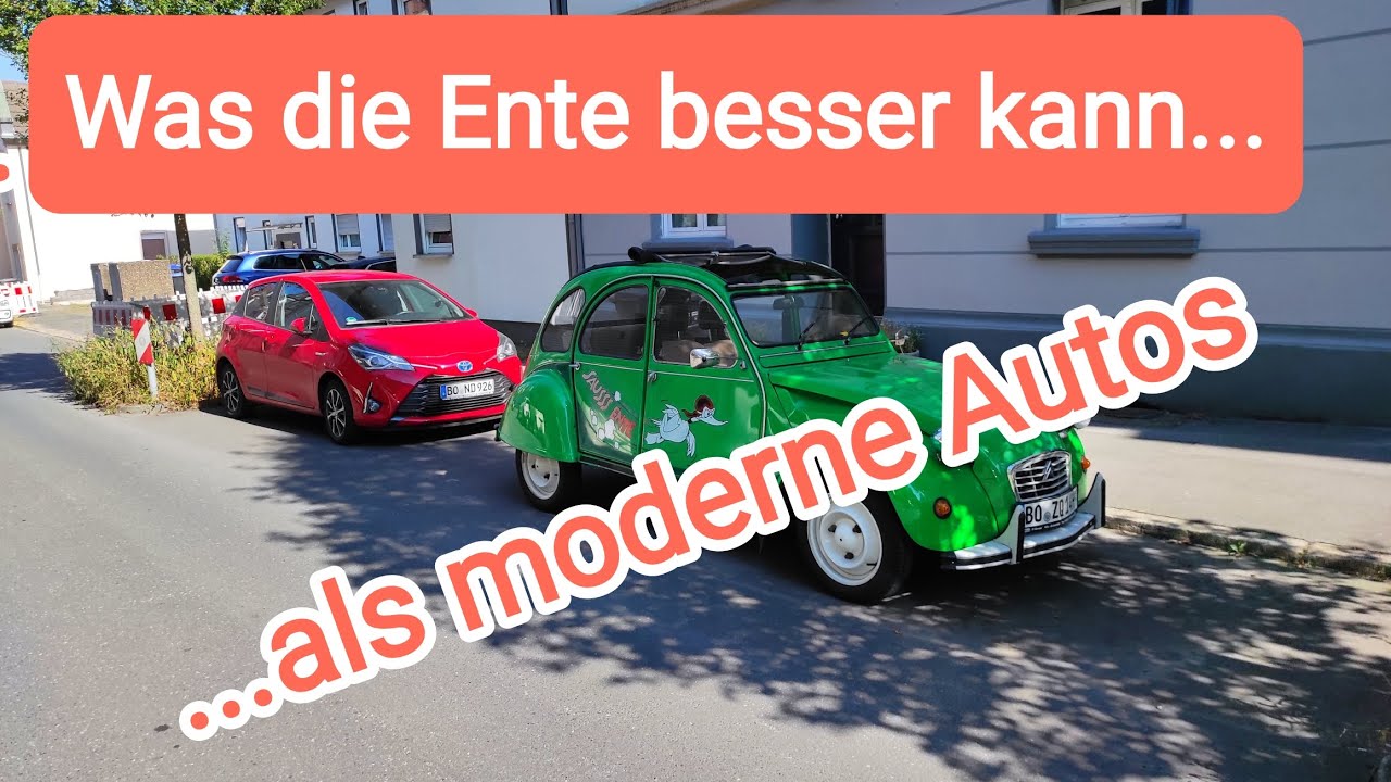 Was die Ente besser kann - als moderne Autos!!