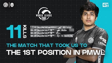 MATCH WHICH TOOK US TO THE FIRST POSITION IN PMWL | 11KILLS GAMEPLAY | PUBG MOBILE