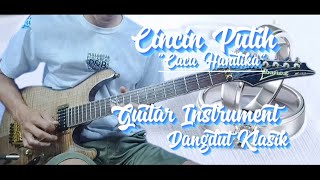 Cincin Putih - Caca Handika [ Guitar Cover ] Instrument Dangdut Terpopuler