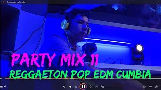 Party mix #11 live, Pop, Reggaeton, Tech House, EDM, Guaracha