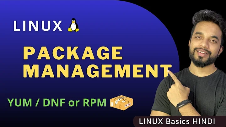 Linux Package Management | Linux YUM, DNF, RPM | Rollback Patches - DayDayNews