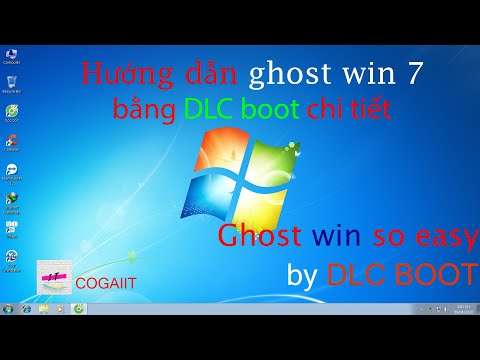 Hướng dẫn cài win bằng DLC boot - Ghost WIN 7/8/10 by DLC boot so easy for everyone