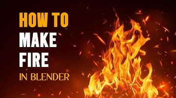 Fire in blender. Blender tutorial to make realistic FIRE.