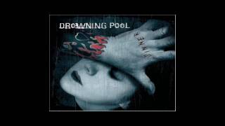 Drowning Pool - Bringing me down