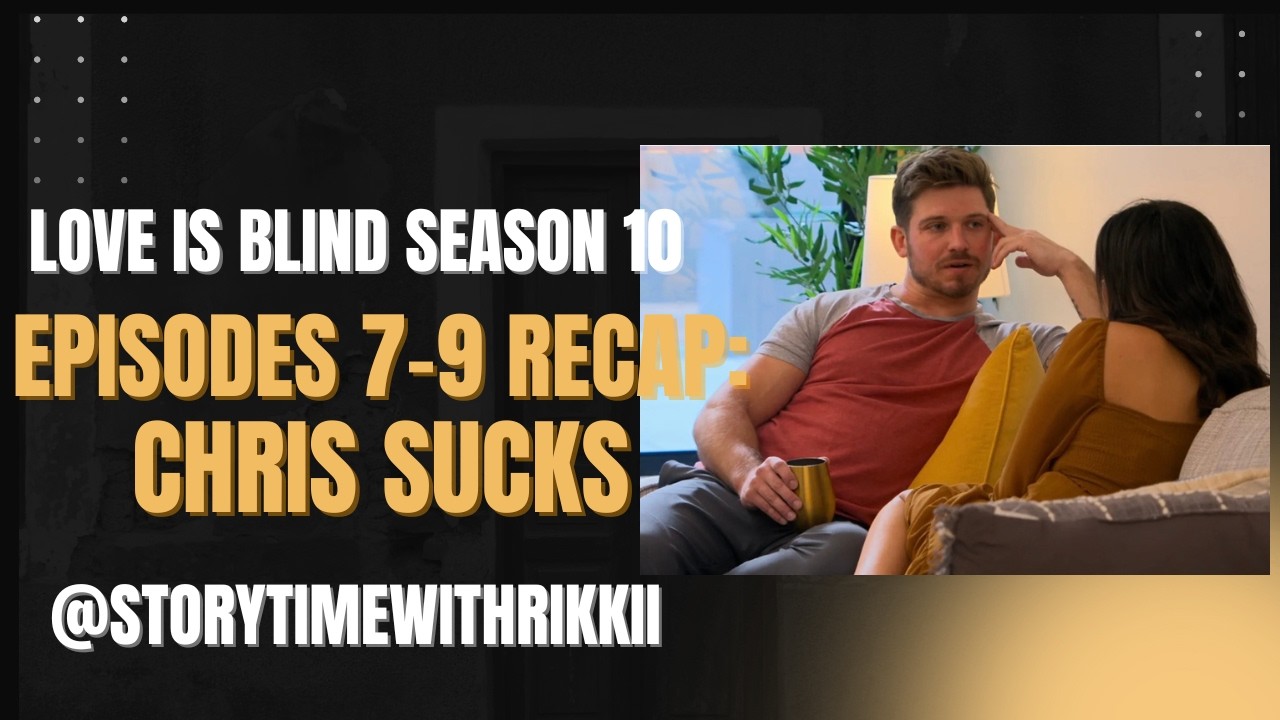 «Любовь слепа», 10 сезон, эпизоды 7-9