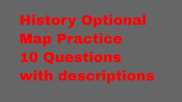 UPSC History Optional Map Practice Lecture 1 | 2020 Series