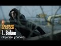 Düşersem Yanarım Ölene Kadar 1 Bölüm Atv 