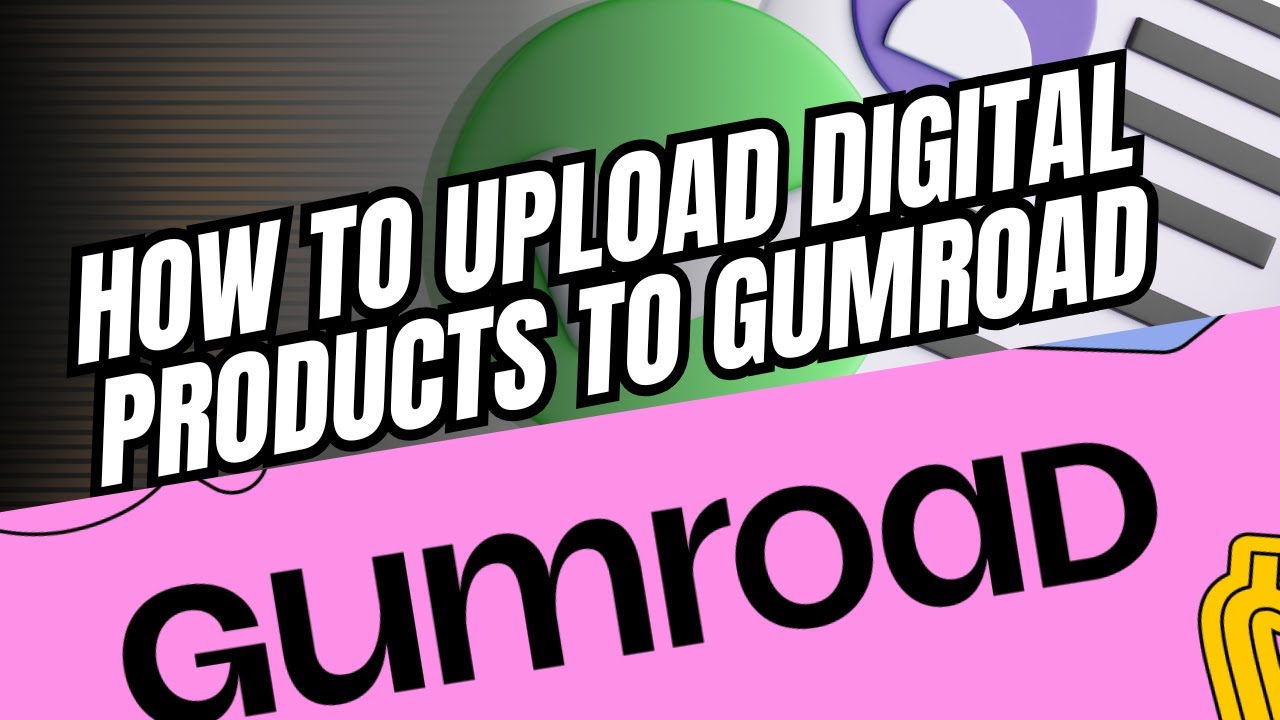 How to upload digital products to Gumroad (Step By Step) 2025 - YouTube