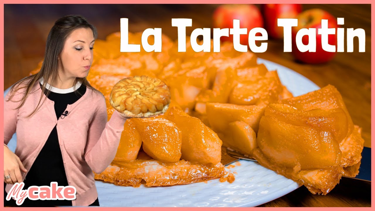 [Recette] La Tarte Tatin Facile et Inratable - MyCake