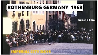 Rothenburg, Germany 1968 - Super 8 Film Footage