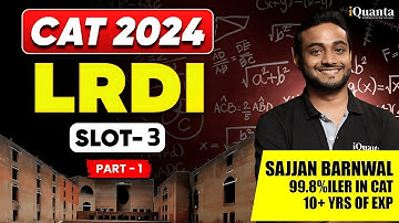 CAT 2024 LRDI Slot - 3 | Step by Step Solution Part - 1 | By CAT 99.8%iler