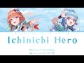 [KAN/ROM/ENG] 1日ヒーロー (Ichinichi Hero) - Kobo Kanaeru, Takanashi Kiara [COLOR CODED LYRICS]