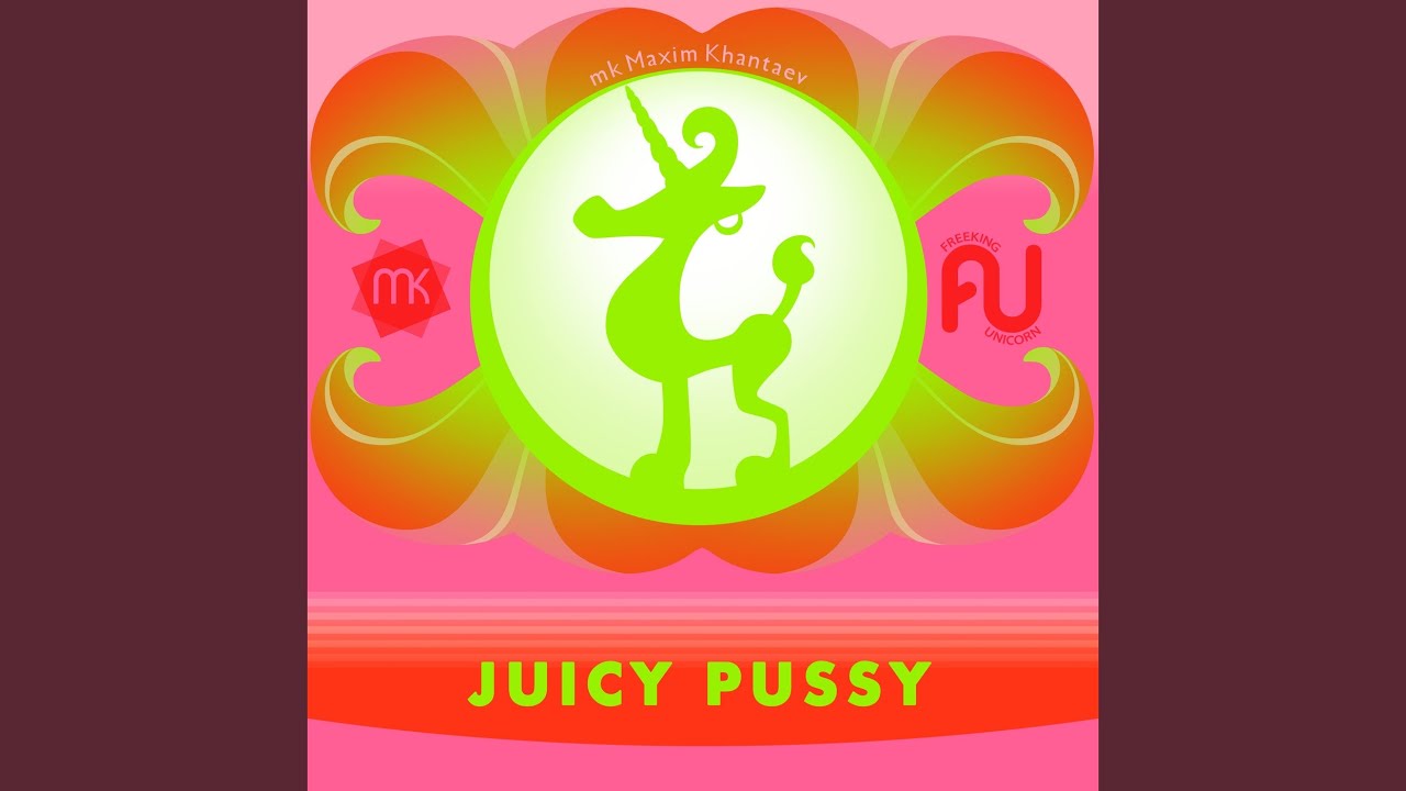 Juicy Pussy Youtube 