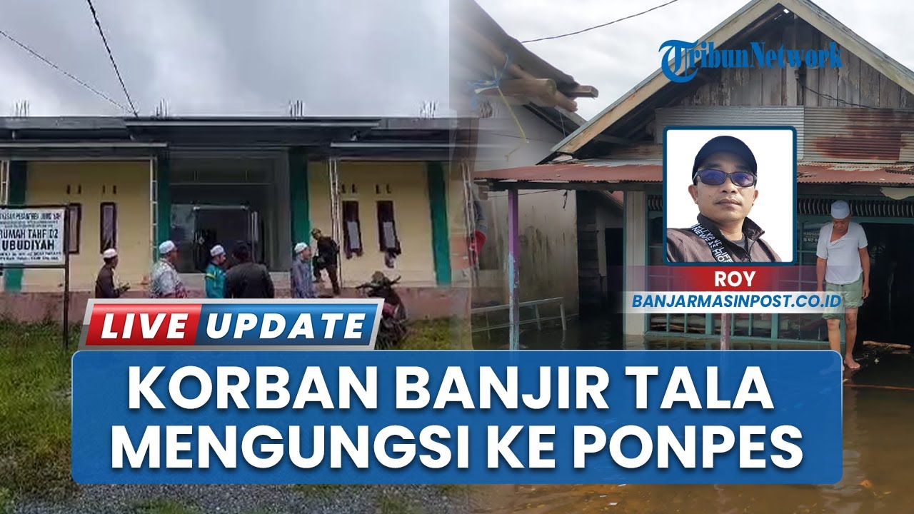 Luapan Banjir Meluas, Puluhan Warga Benuaraya Bati-bati Kalsel Ngungsi ke Pondok Pesantren Ubudiyah