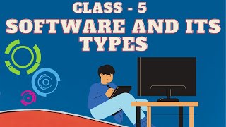 Class 5 | SOFTWARE AND ITS TYPES | Chapter 2 | ICSE Syllabus screenshot 4